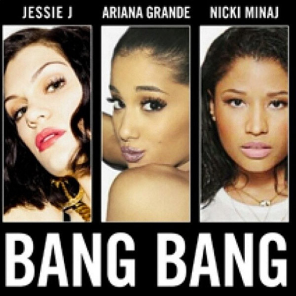 Bang Bang Album, Jessie J, Nicki Minaj, Ariana Grande Bang Bang Album, Jessie J, Nicki Minaj, Ariana Grande